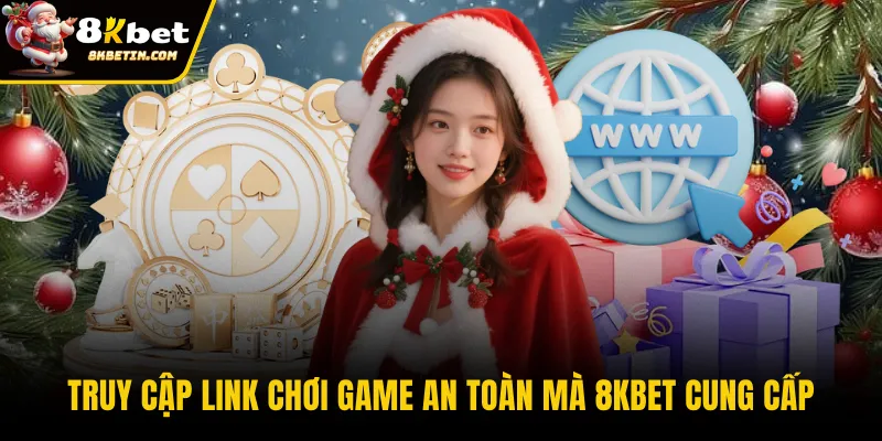 Truy Cap Link K8 An Toan